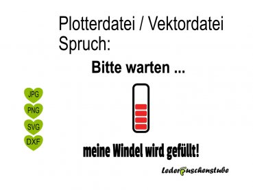 Plotterdatei Spruch bitte warten... – SVG zum Plotten